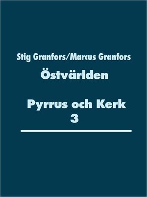 cover image of Östvärlden Pyrrus och Kerk 3